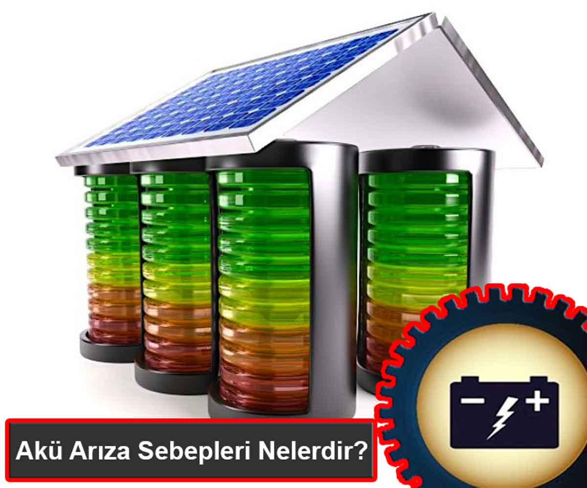 Akü Arıza Sebepleri